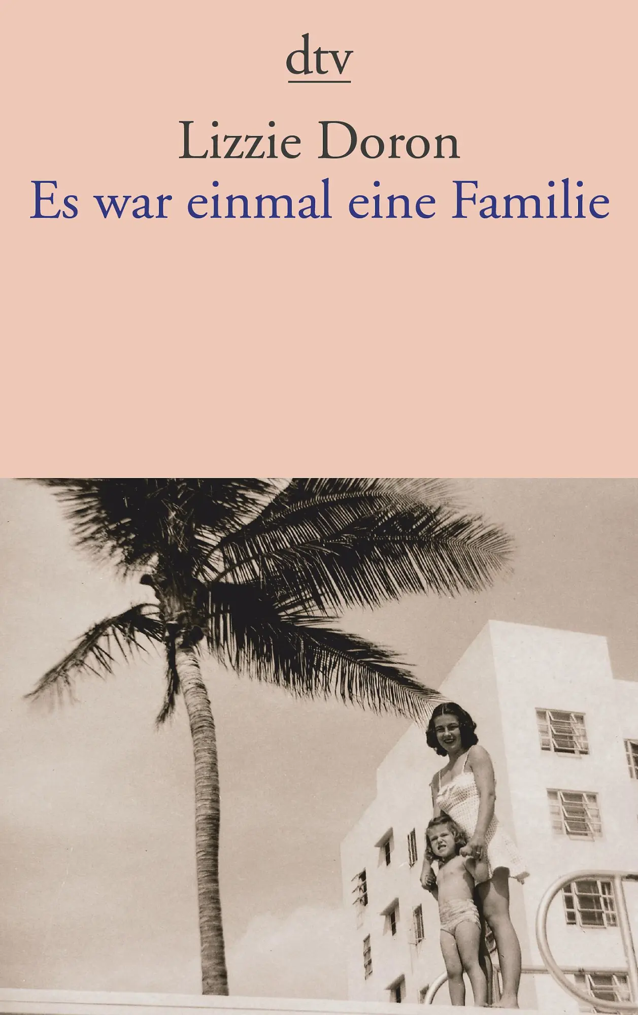 Cover: 9783423146029 | Es war einmal eine Familie | Lizzie Doron | Taschenbuch | 160 S.