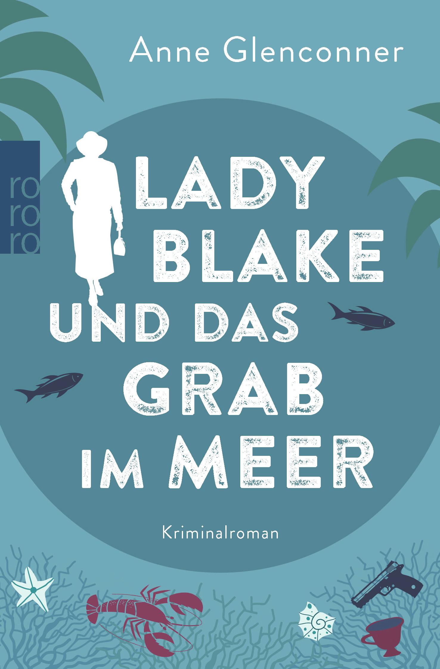Cover: 9783499006029 | Lady Blake und das Grab im Meer | Anne Glenconner | Taschenbuch | 2021