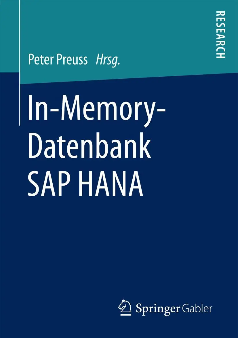 Cover: 9783658186029 | In-Memory-Datenbank SAP HANA | Peter Preuss | Taschenbuch | x | 2017
