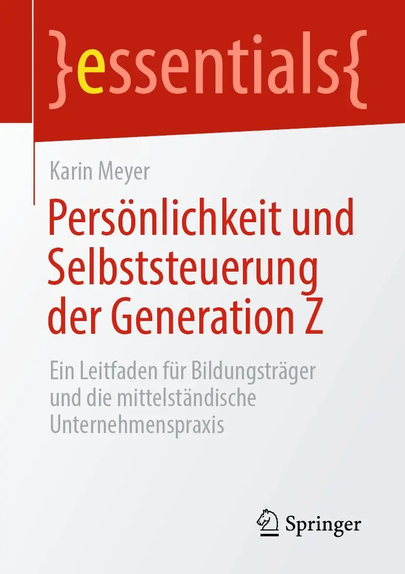 Cover: 9783658326029 | Persönlichkeit und Selbststeuerung der Generation Z | Karin Meyer | xi