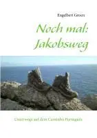 Cover: 9783848266029 | Noch mal: Jakobsweg | Unterwegs auf dem Caminho Português | Groen