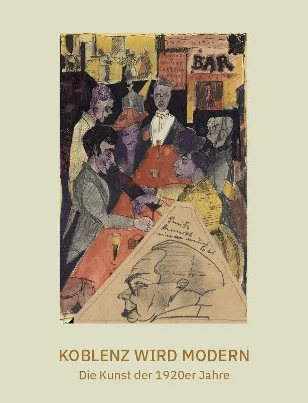 Cover: 9783959766029 | Koblenz wird modern - Die Kunst der 1920er Jahre | Koblenz (u. a.)