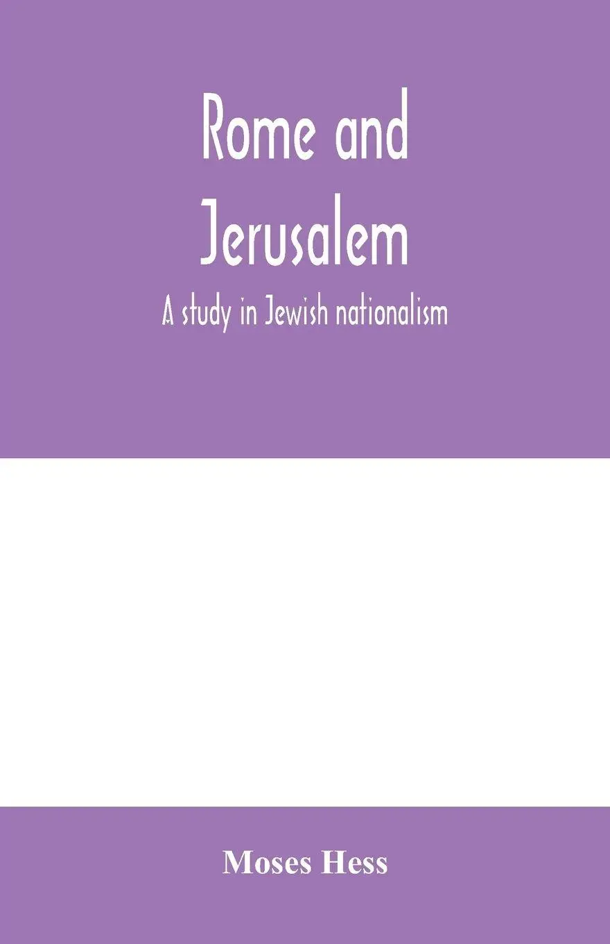 Cover: 9789354006029 | Rome and Jerusalem; a study in Jewish nationalism | Moses Hess | Buch