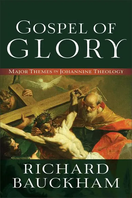 Cover: 9780801096129 | Gospel of Glory | Major Themes in Johannine Theology | Bauckham | Buch