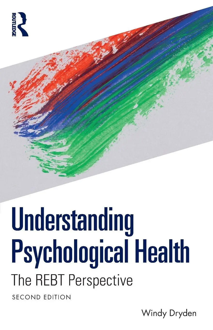 Cover: 9781032976129 | Understanding Psychological Health | The REBT Perspective | Dryden