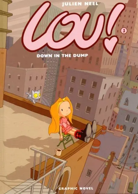 Cover: 9781905496129 | Lou! Down in the Dump | Julien Neel | Buch | Lou! | Gebunden | 2009
