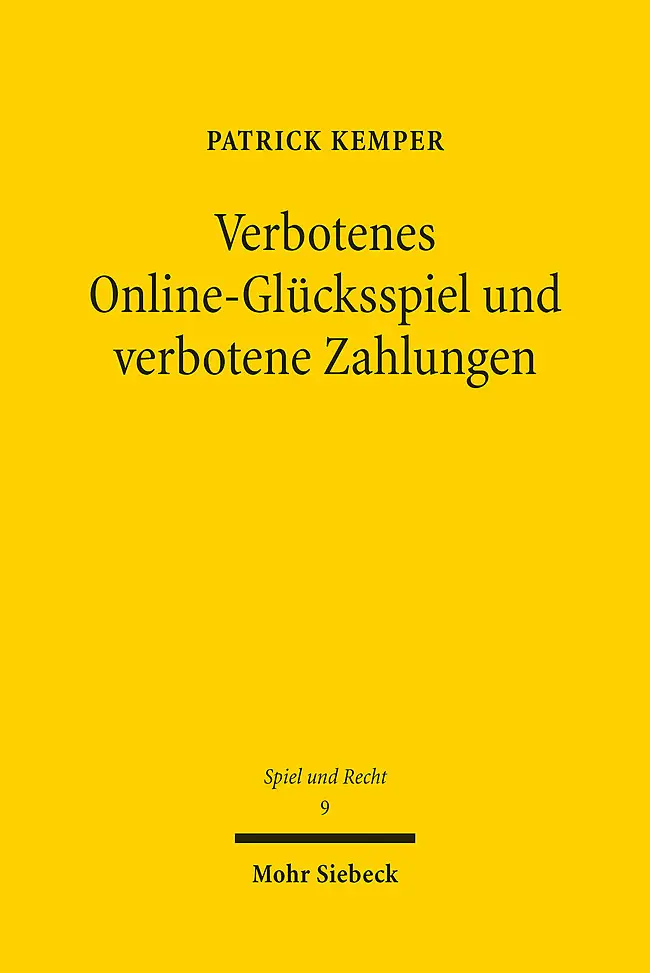 Cover: 9783161616129 | Verbotenes Online-Glücksspiel und verbotene Zahlungen | Patrick Kemper