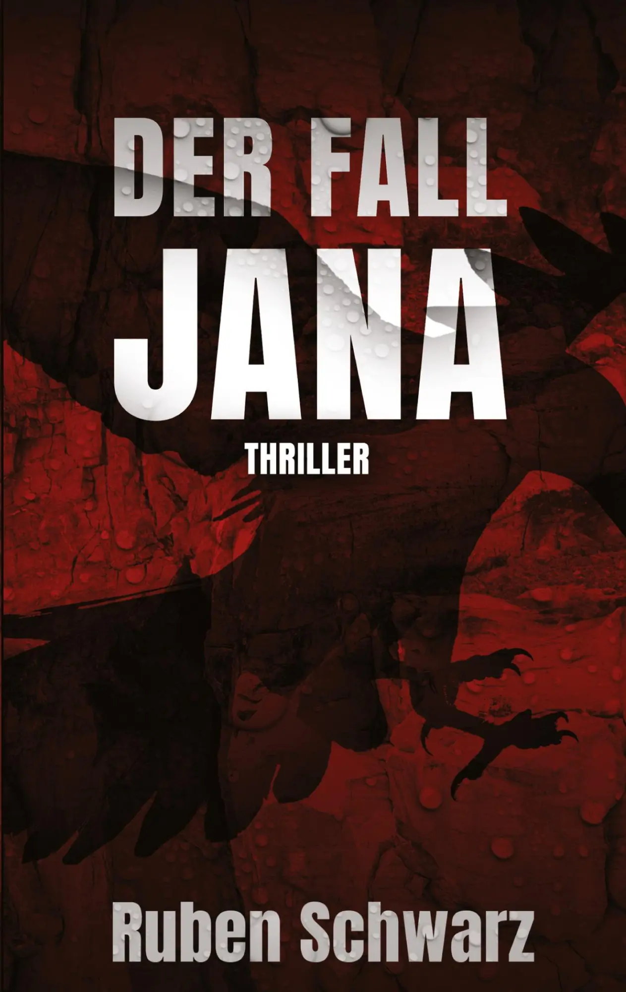 Cover: 9783384916129 | Der Fall Jana | Thriller | Ruben Schwarz | Taschenbuch | 184 S. | 2026