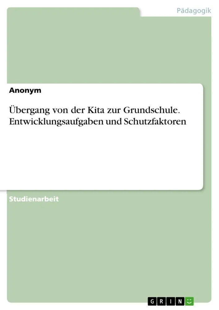 Cover: 9783389036129 | Übergang von der Kita zur Grundschule. Entwicklungsaufgaben und...