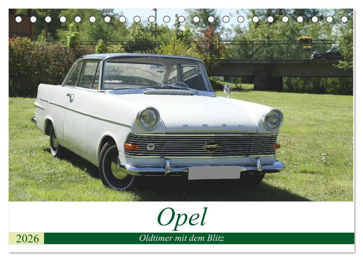 Cover: 9783457726129 | Opel Oldtimer mit dem Blitz (Tischkalender 2026 DIN A5 quer),...