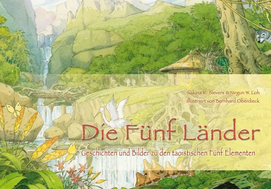 Cover: 9783943986129 | Die Fünf Länder | Sakina K. Sievers (u. a.) | Buch | 108 S. | Deutsch