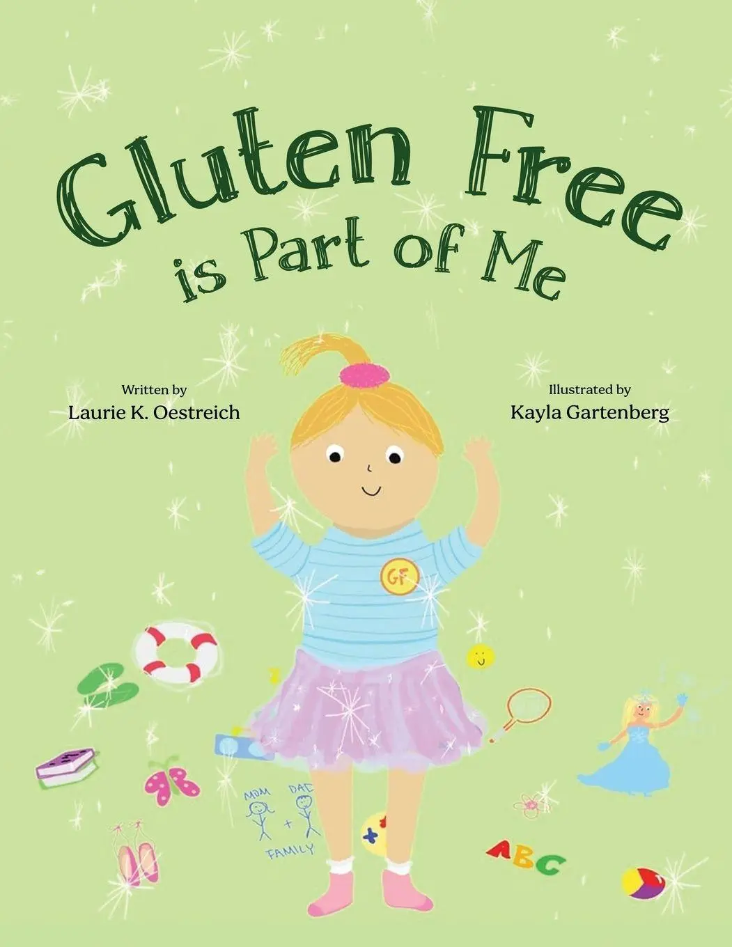 Cover: 9798890916129 | Gluten Free is Part of Me | Laurie K. Oestreich | Taschenbuch | 2024