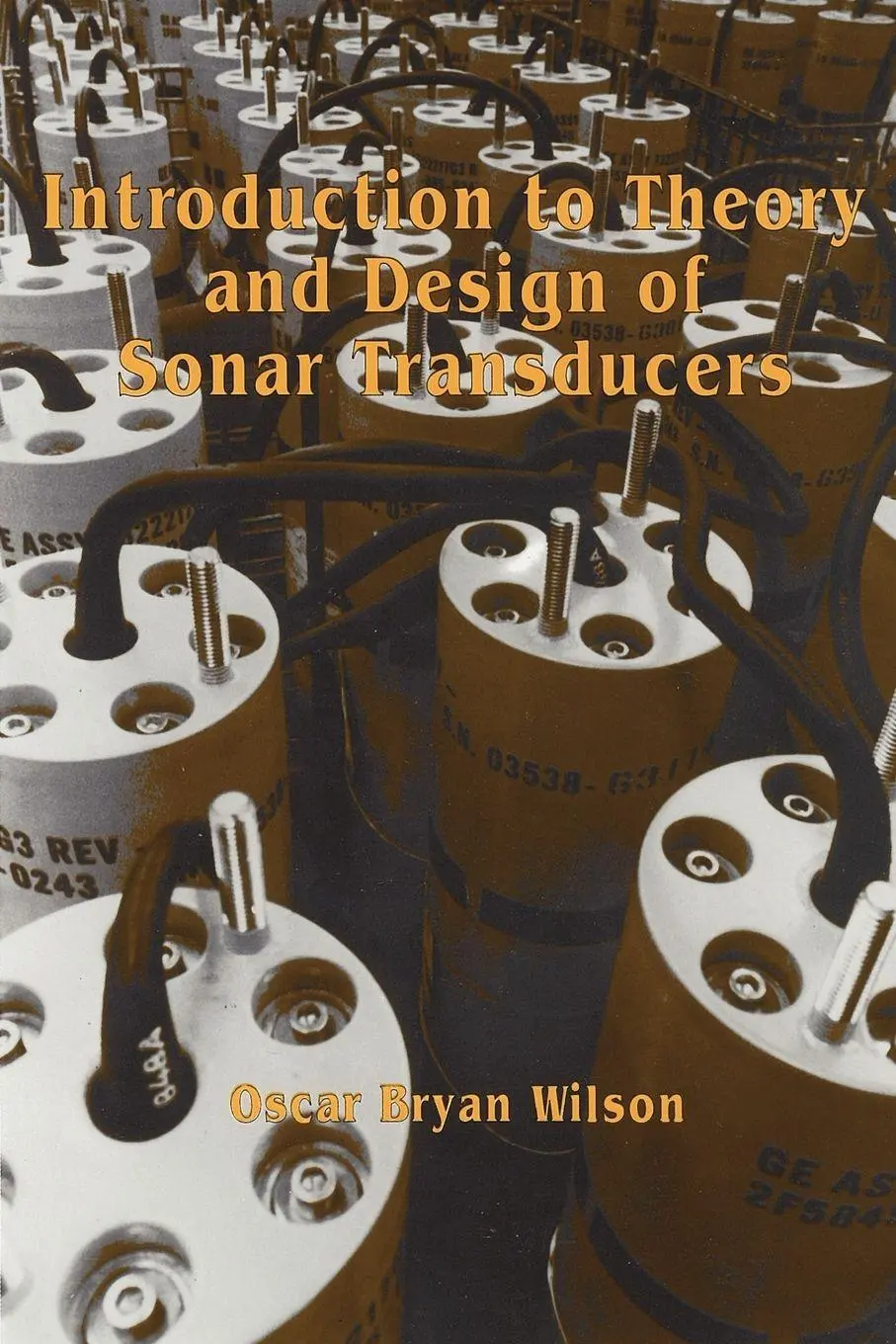 Cover: 9780932146229 | Introduction to the Theory and Design of Sonar Transducers | Wilson