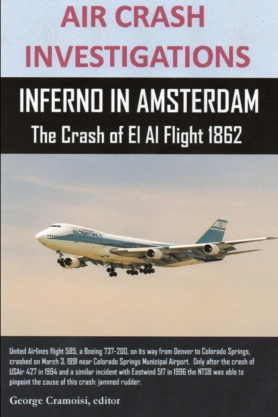 Cover: 9781105606229 | AIR CRASH INVESTIGATIONS, INFERNO IN AMSTERDAM The Crash of El Al...