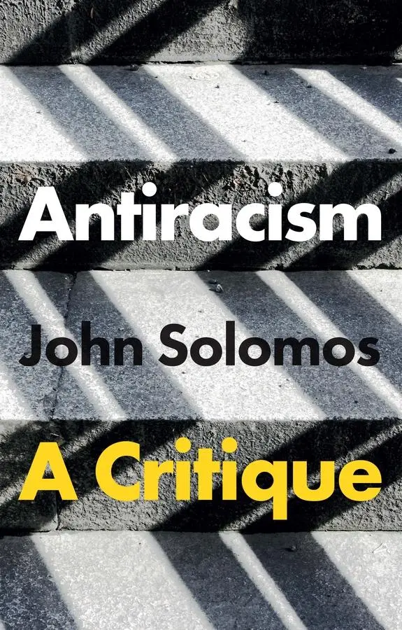 Cover: 9781509556229 | Antiracism | A Critique | John Solomos | Taschenbuch | Englisch | 2024