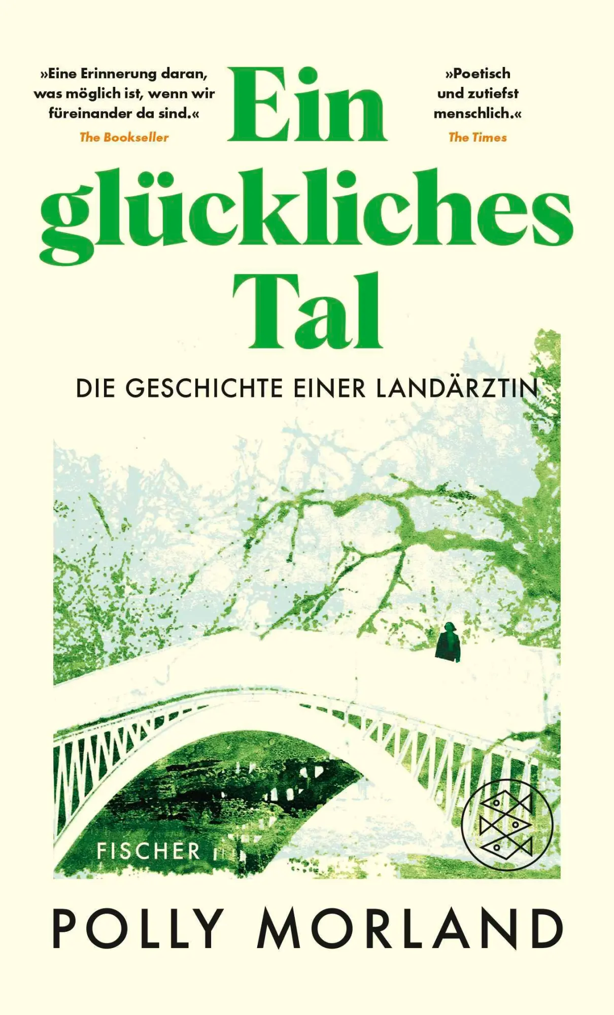 Cover: 9783103976229 | Ein glückliches Tal | Die Geschichte einer Landärztin | Polly Morland