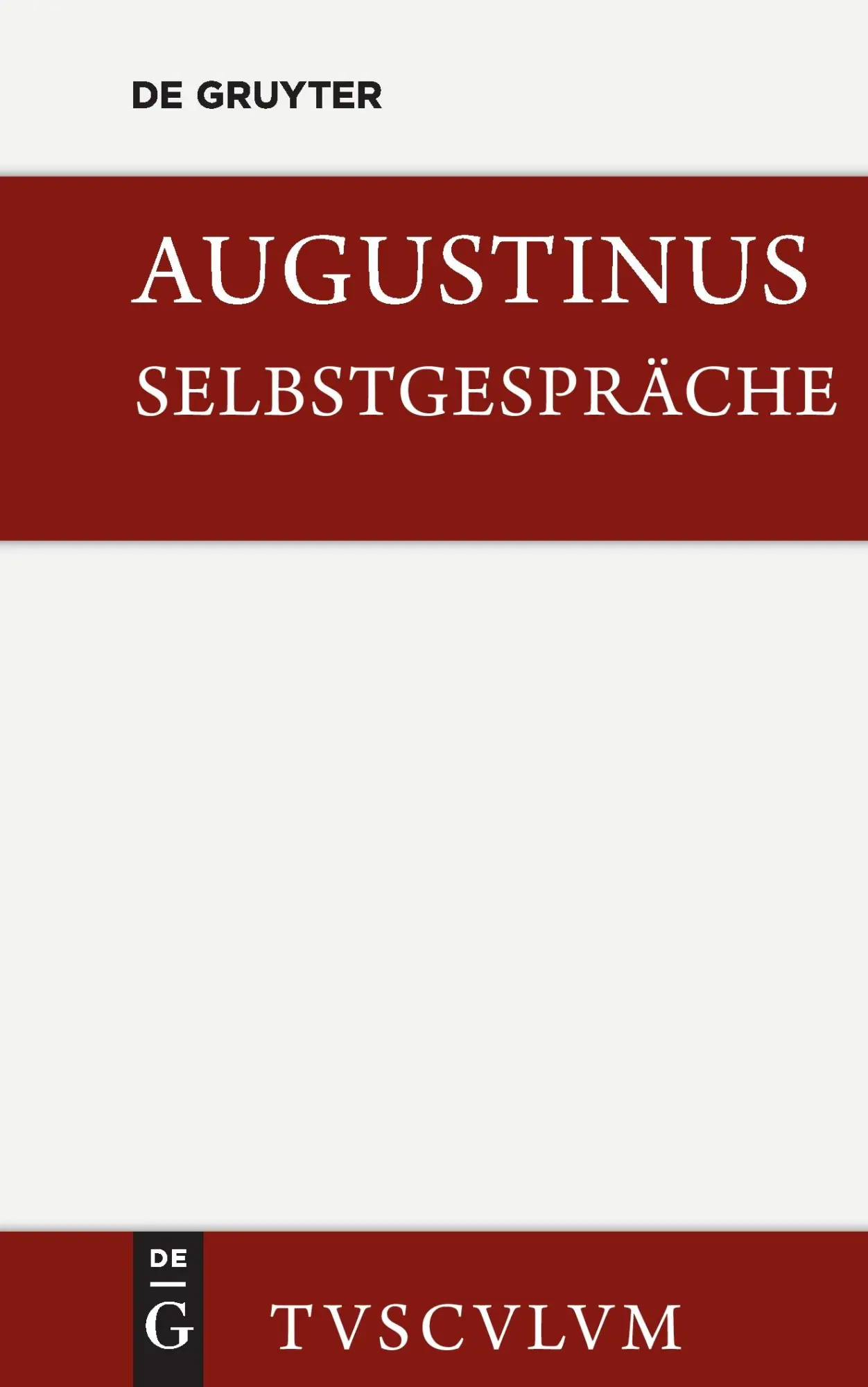 Cover: 9783110356229 | Selbstgespräche | Aurelius Augustinus | Buch | 203 S. | Deutsch | 2014