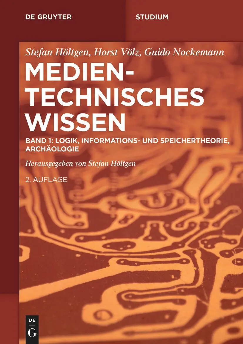 Logik, Informations- und Speichertheorie, Archäologie Band 1