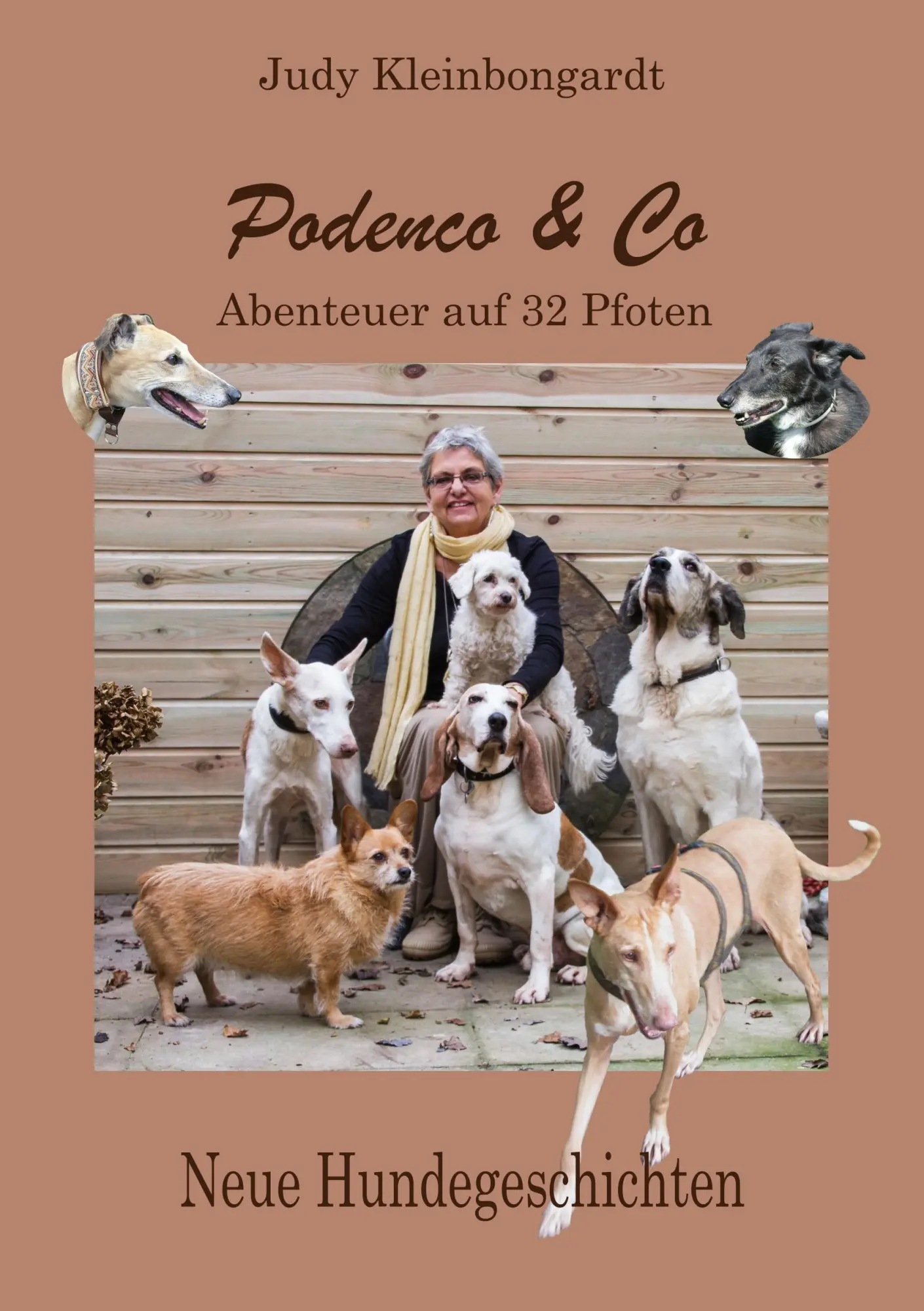 Cover: 9783744816229 | Podenco &amp; Co | Abenteuer auf 32 Pfoten | Judy Kleinbongardt | Buch