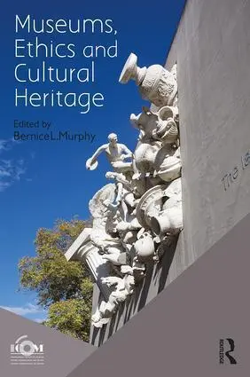 Cover: 9781138676329 | Museums, Ethics and Cultural Heritage | Icom | Taschenbuch | Englisch