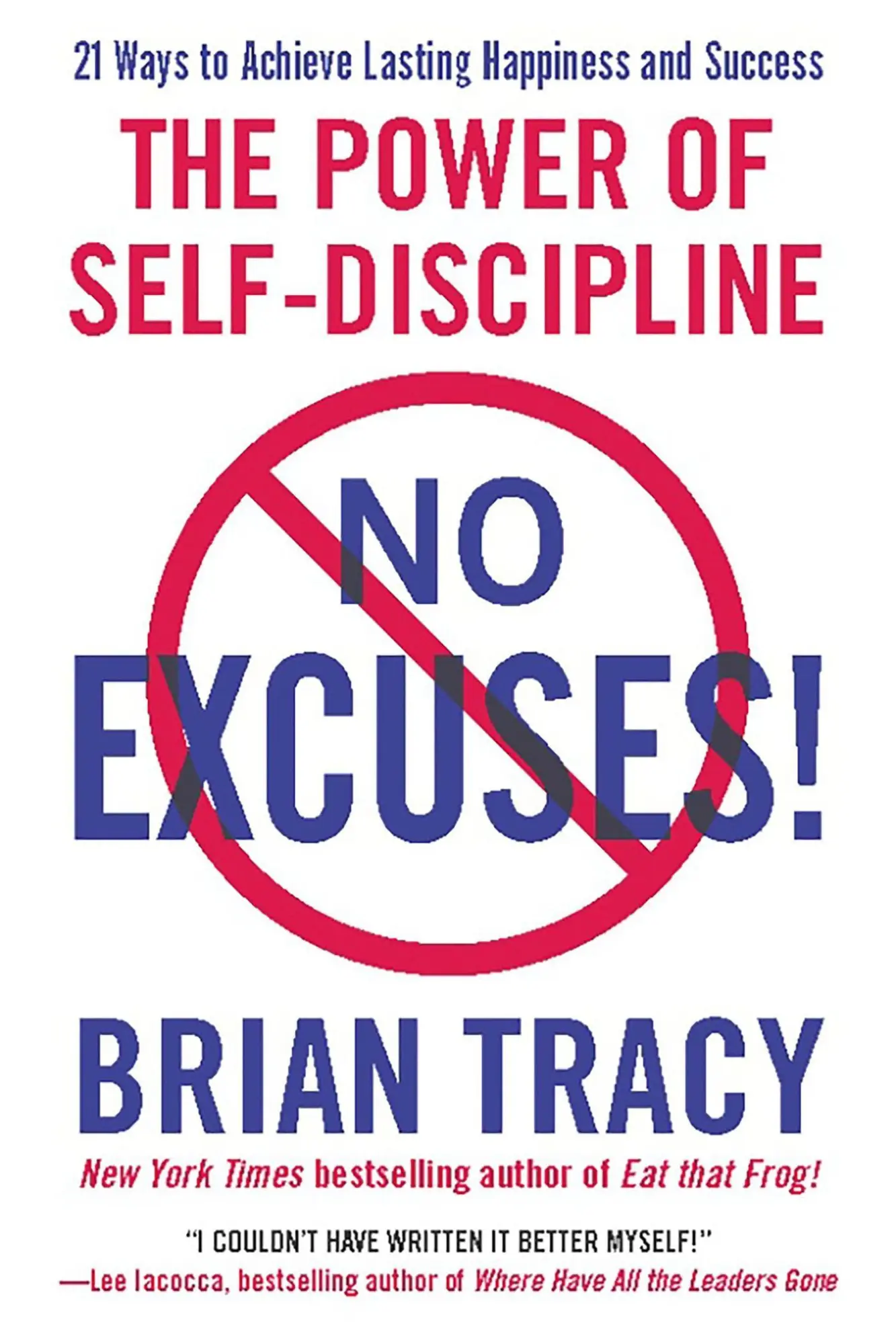 Cover: 9781593156329 | No Excuses! | The Power of Self-Discipline | Brian Tracy | Taschenbuch