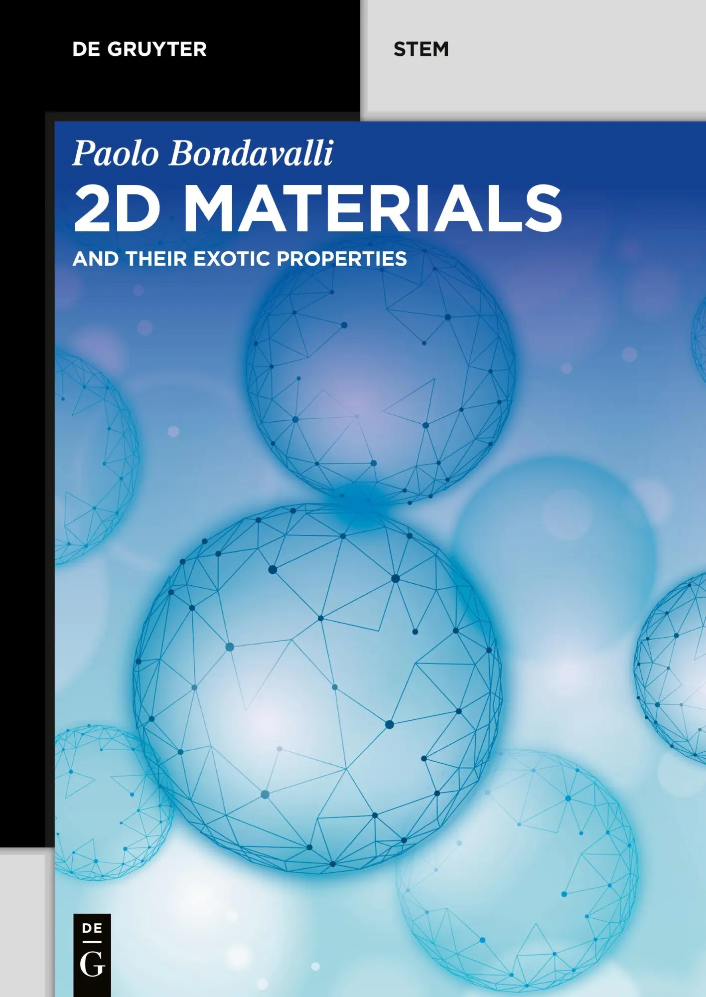 Cover: 9783110656329 | 2D Materials | And Their Exotic Properties | Paolo Bondavalli | Buch