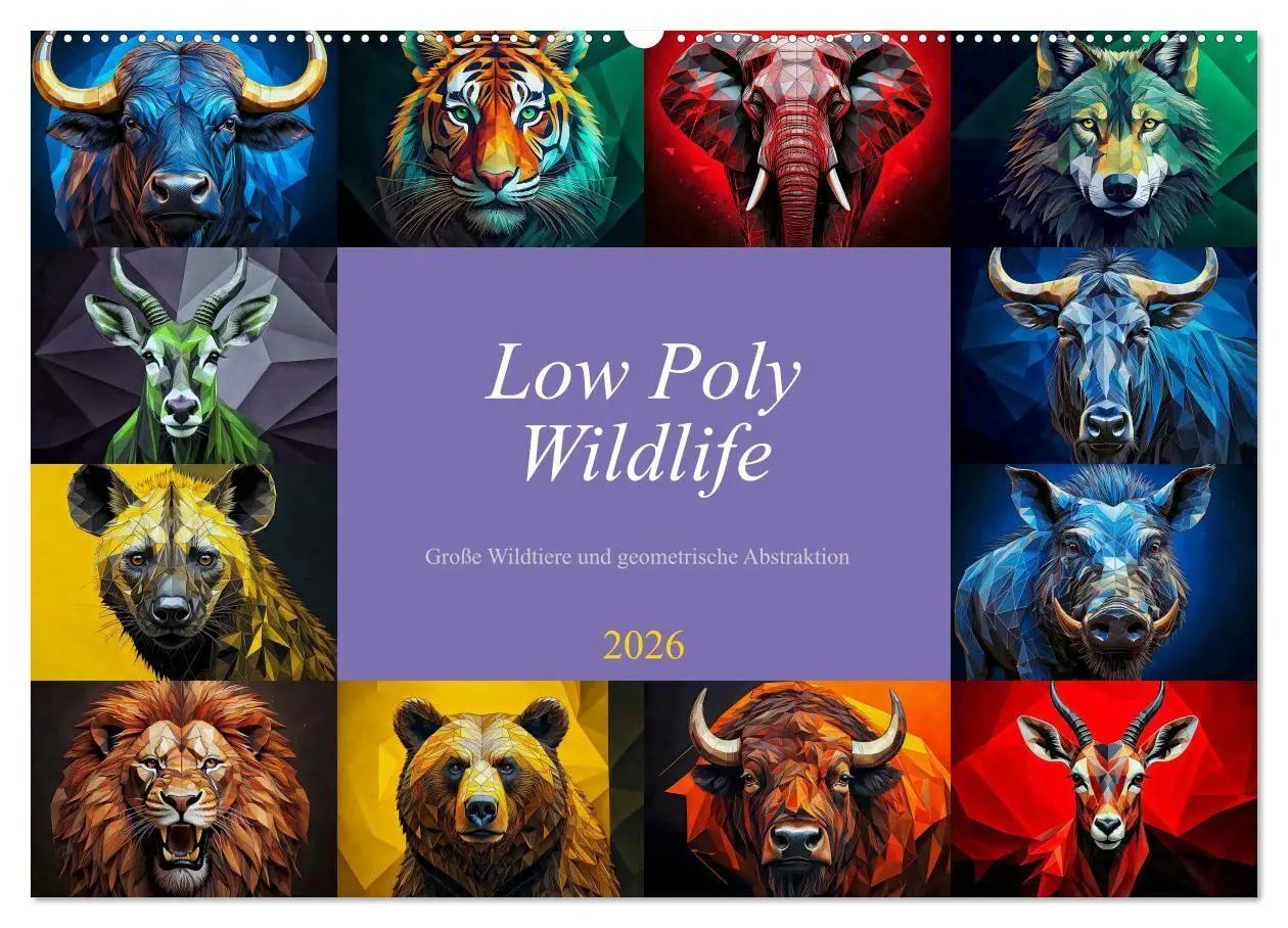 Cover: 9783516726329 | Low Poly Wildlife (Wandkalender 2026 DIN A2 quer), CALVENDO...