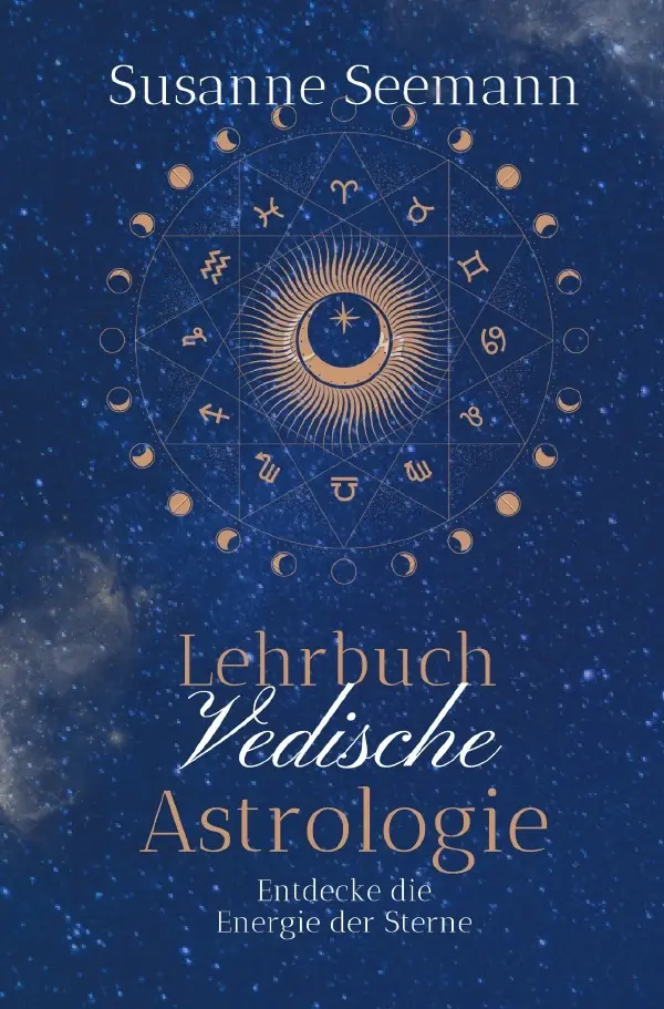 Cover: 9783565096329 | Lehrbuch Vedische Astrologie | Entdecke die Energie der Sterne. DE