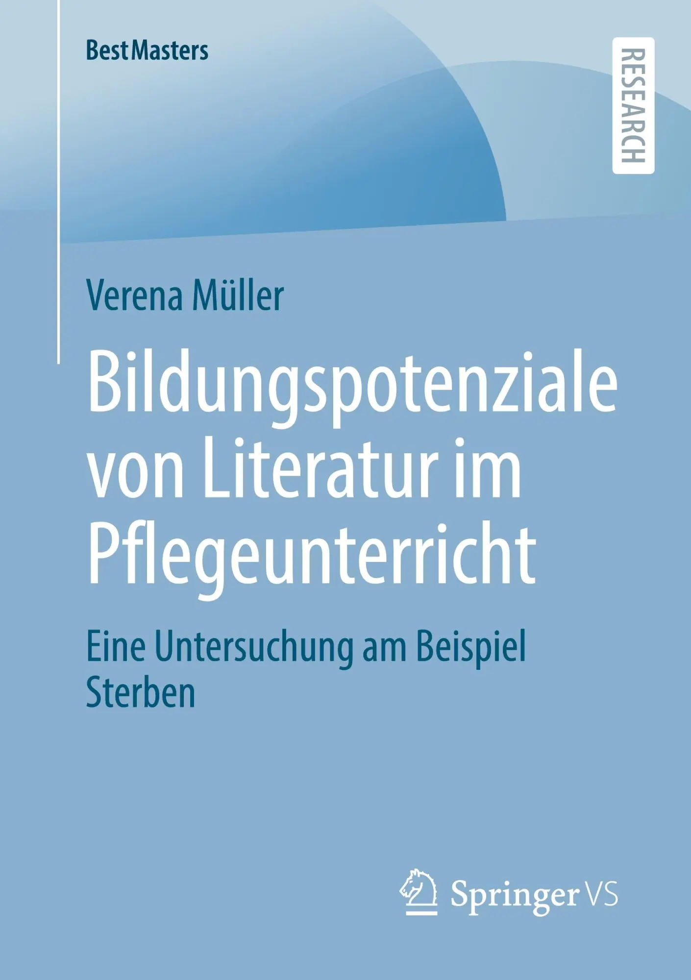 Cover: 9783658396329 | Bildungspotenziale von Literatur im Pflegeunterricht | Verena Müller