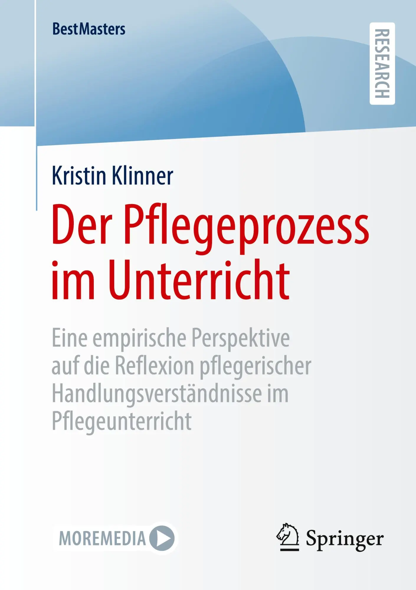 Cover: 9783658466329 | Der Pflegeprozess im Unterricht | Kristin Klinner | Taschenbuch | xiii