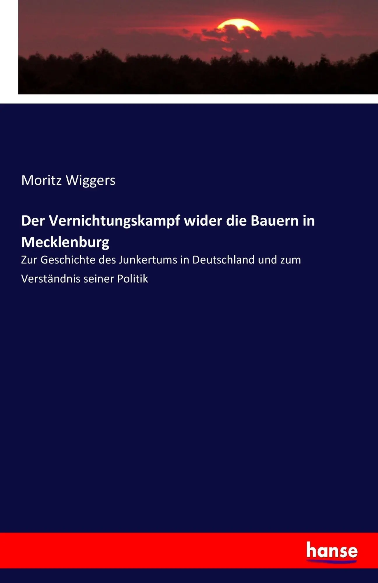 Cover: 9783743676329 | Der Vernichtungskampf wider die Bauern in Mecklenburg | Moritz Wiggers