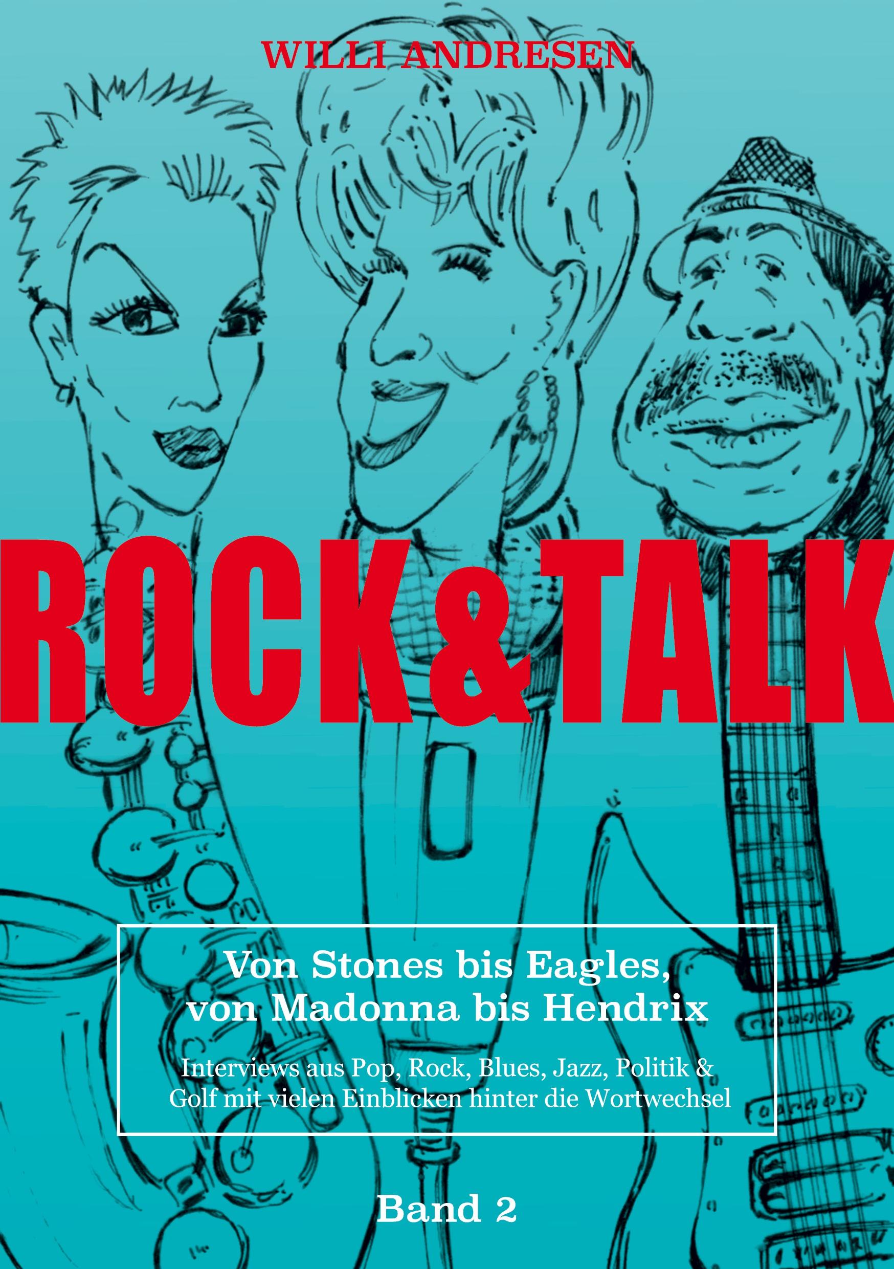 Cover: 9783755796329 | Rock &amp; Talk | Band 2 | Willi Andresen | Taschenbuch | Rock &amp; Talk