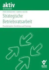 Strategische Betriebsratsarbeit - Neuware