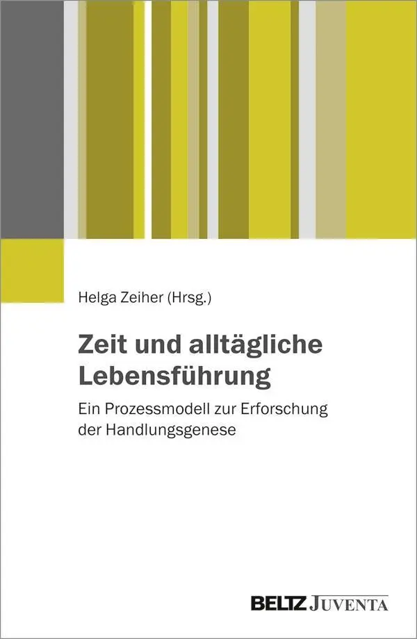 Cover: 9783779936329 | Zeit und alltägliche Lebensführung | Helga Zeiher | Taschenbuch | 2017