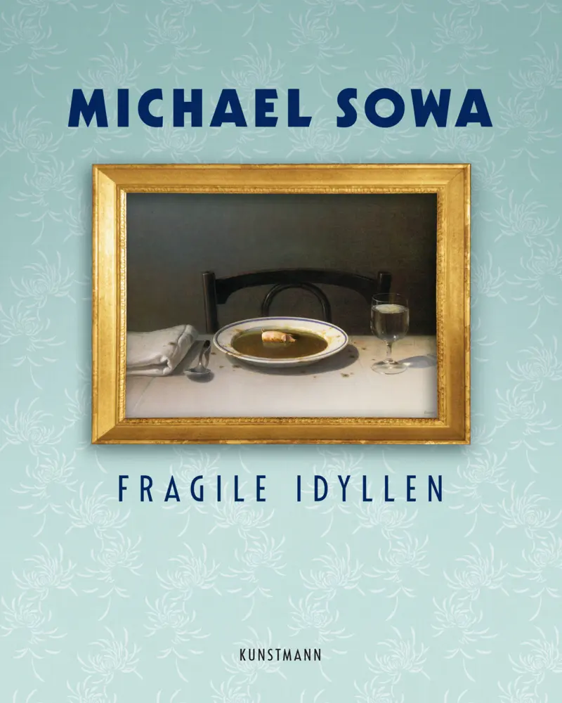 Cover: 9783956146329 | Fragile Idyllen | Limitierte Sonderausgabe im Großformat | Sowa | Buch