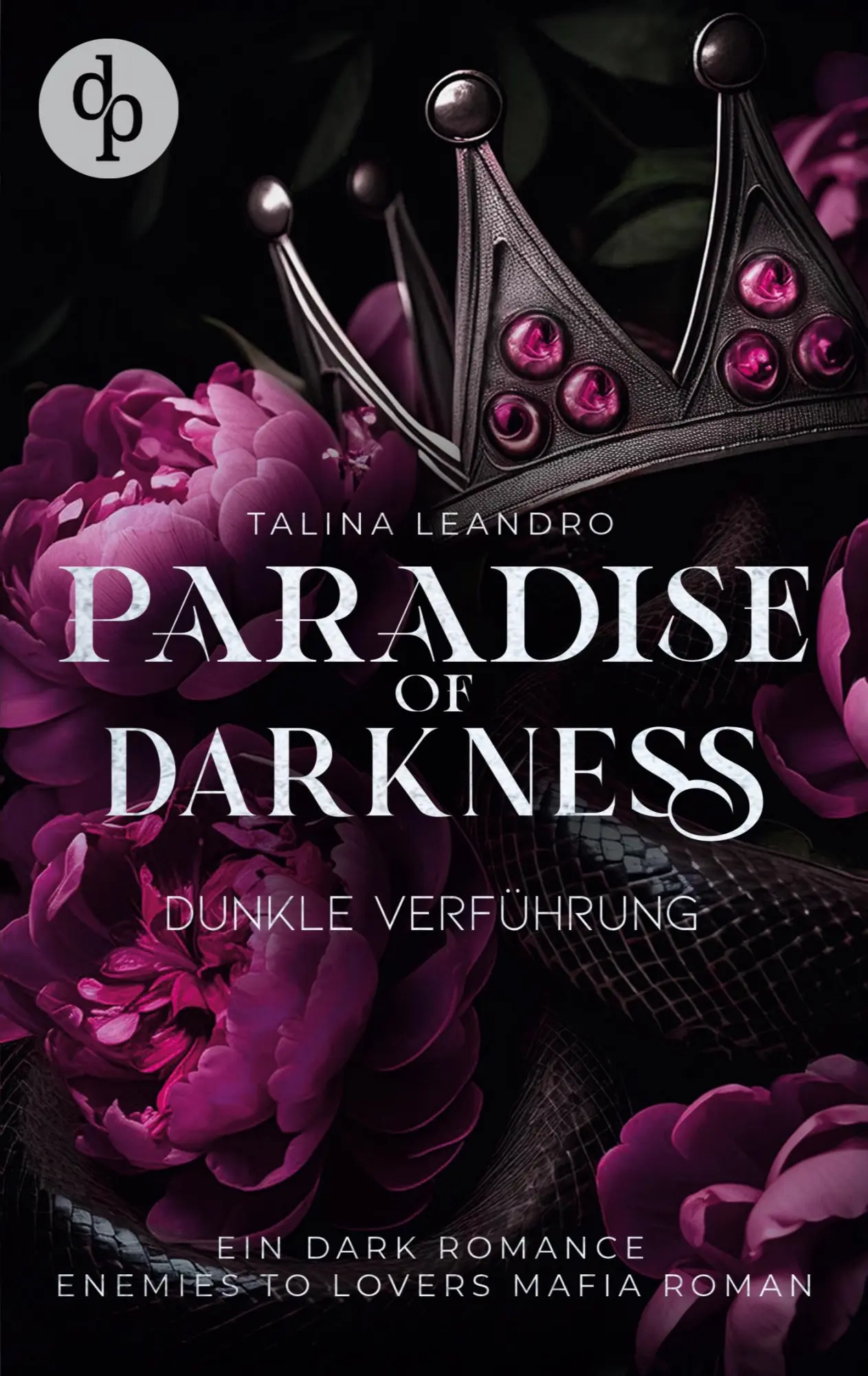 Cover: 9783989986329 | Dunkle Verführung Eine Enemies-to-Lovers Mafia Romance | Leandro