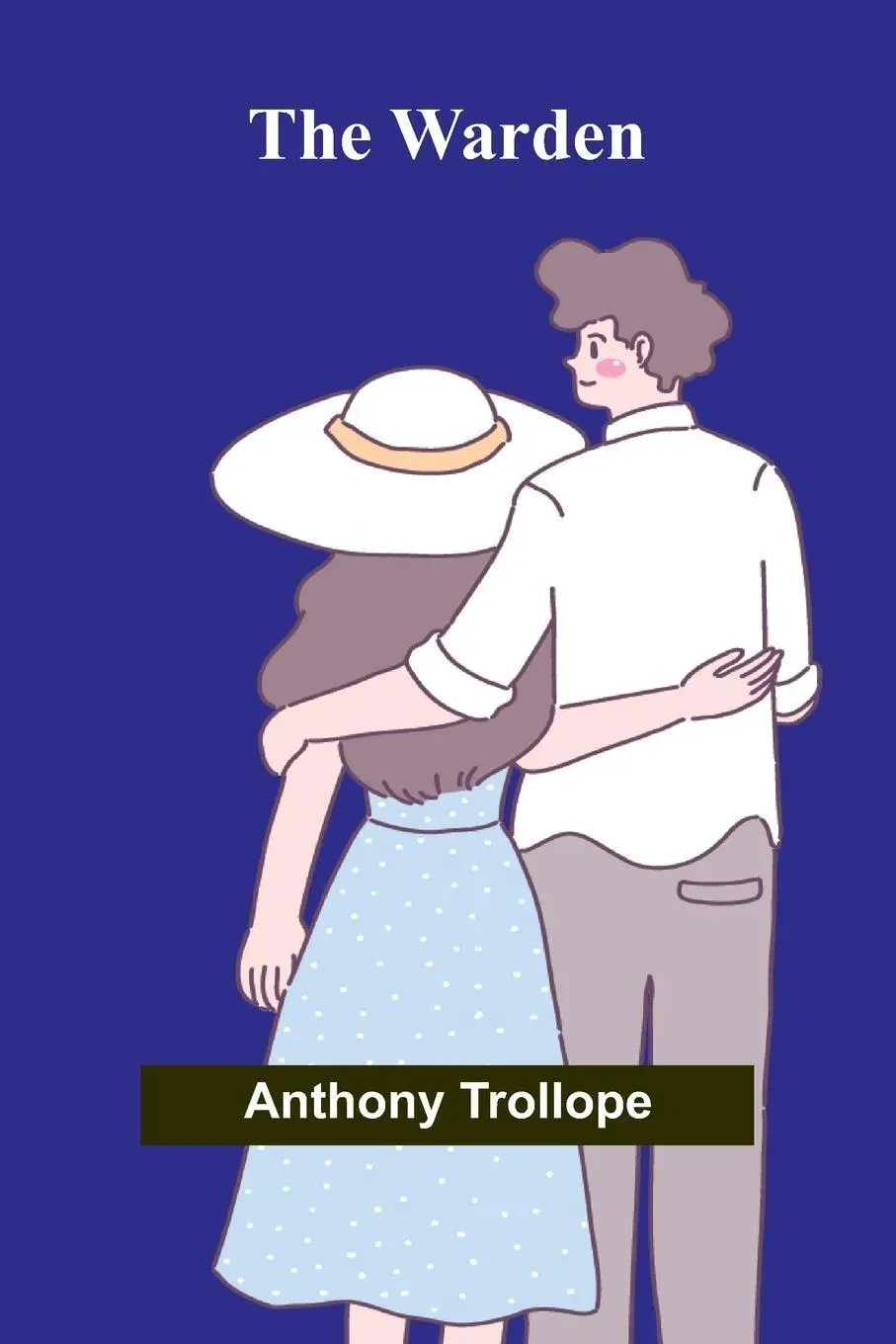 Cover: 9789362996329 | The Warden | Anthony Trollope | Taschenbuch | Englisch | 2025