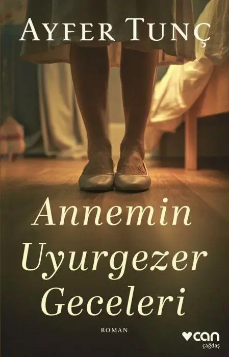 Cover: 9789750766329 | Annemin Uyurgezer Geceleri | Ayfer Tunc | Taschenbuch | Türkisch