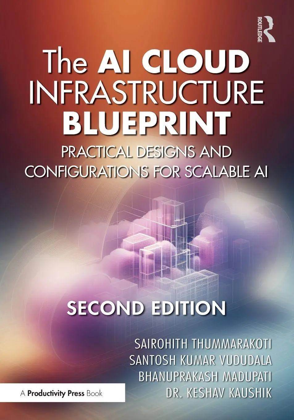 Cover: 9781041166429 | The AI Cloud Infrastructure Blueprint | . Keshav Kaushik (u. a.)