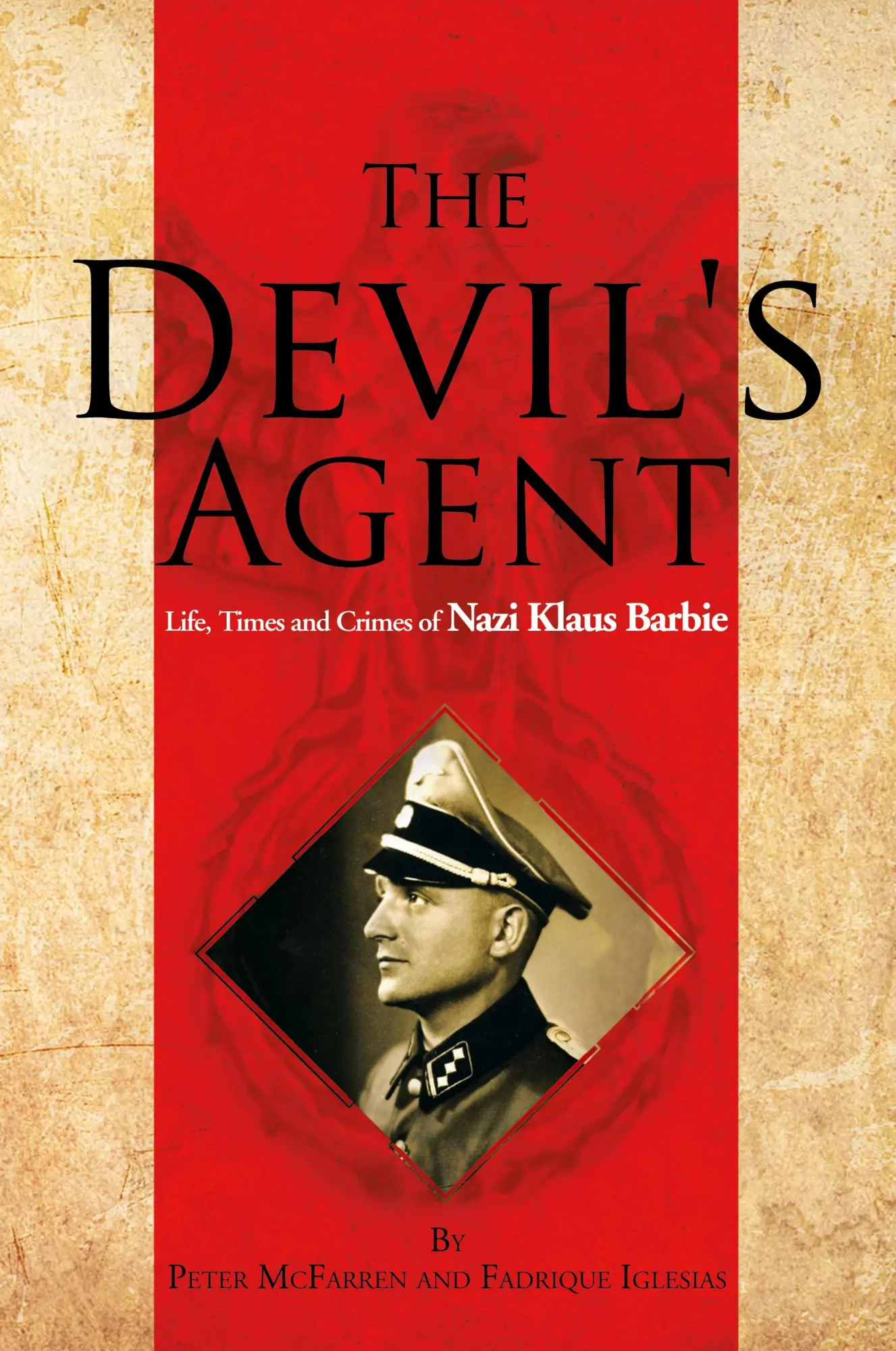 Cover: 9781483636429 | The Devil's Agent | Life, Times and Crimes of Nazi Klaus Barbie | Buch