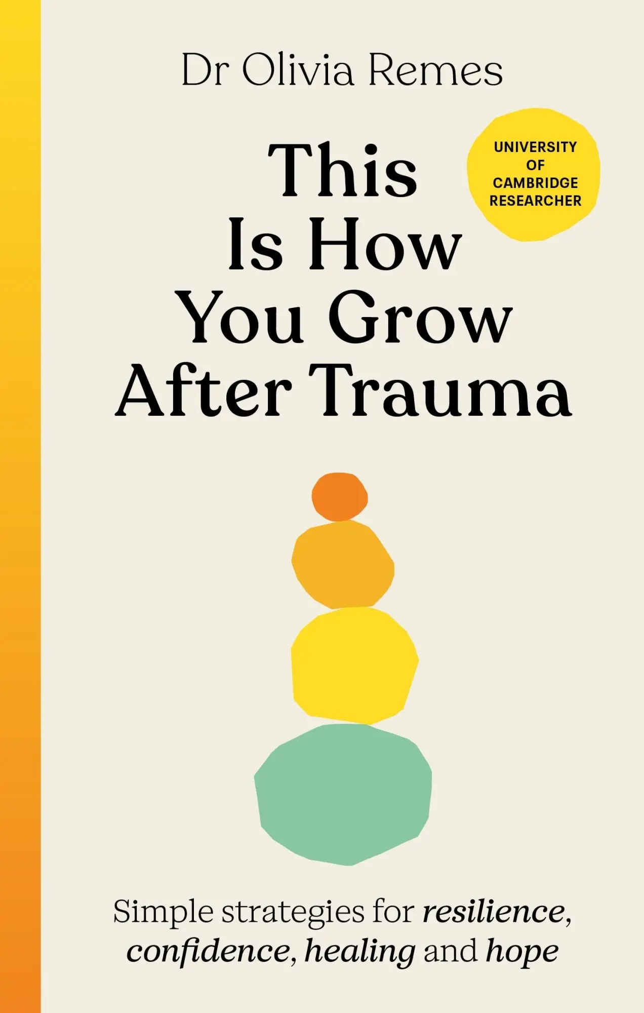 Cover: 9781529196429 | This is How You Grow After Trauma | Olivia Remes | Buch | Gebunden
