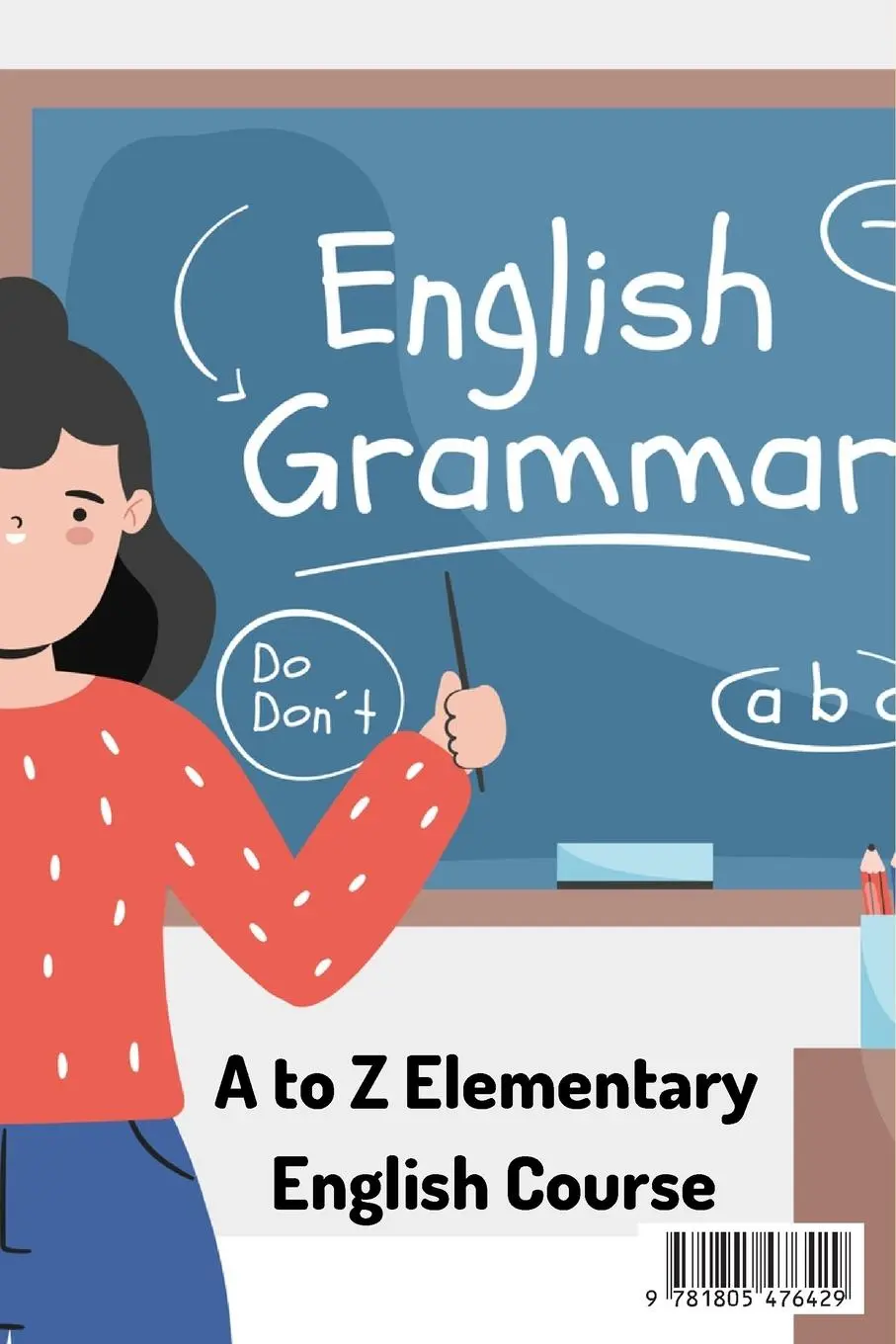 Rückseite: 9781805476429 | Basic English Grammar | A to Z Elementary English Course | Combs