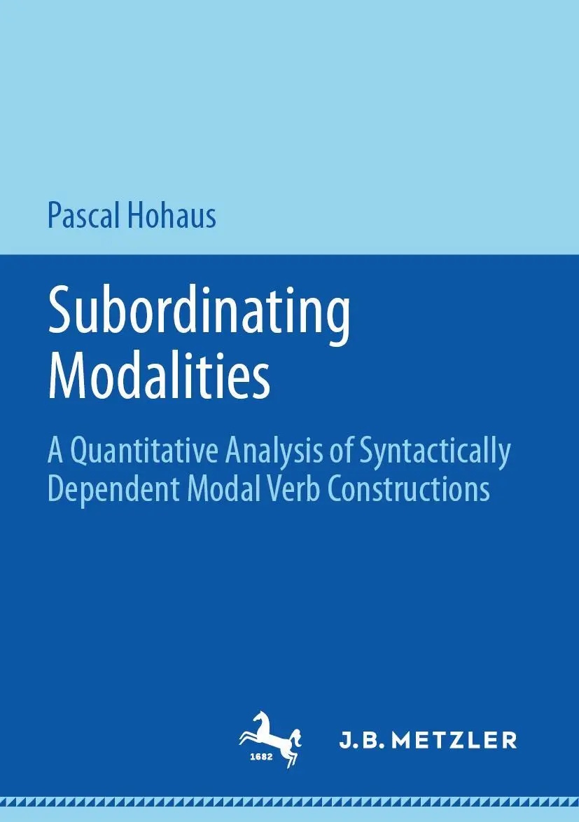 Cover: 9783476056429 | Subordinating Modalities | Pascal Hohaus | Taschenbuch | xv | Englisch