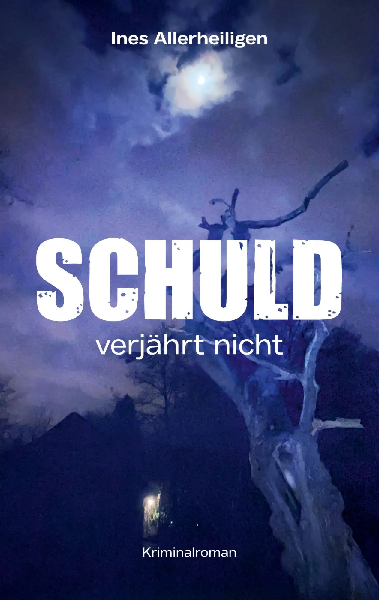 Cover: 9783754316429 | Schuld verjährt nicht | Ines Allerheiligen | Taschenbuch | Paperback
