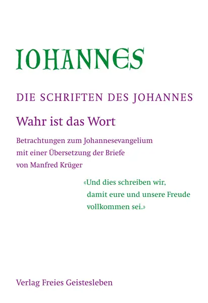 Cover: 9783772516429 | Wahr ist das Wort | Johannes | Buch | 296 S. | Deutsch | 2011