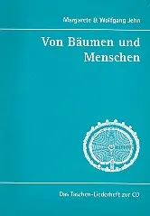 Cover: 9783930536429 | Von Bäumen und Menschen Das Taschen-Liederheft zur CD | Margarete Jehn