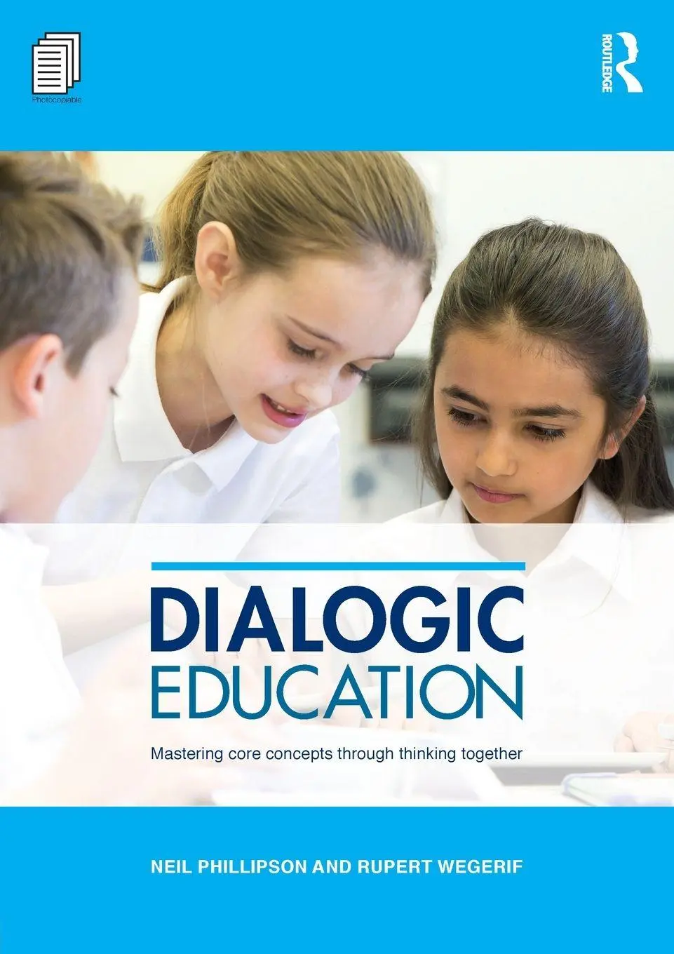 Cover: 9781138656529 | Dialogic Education | Mastering core concepts through thinking together