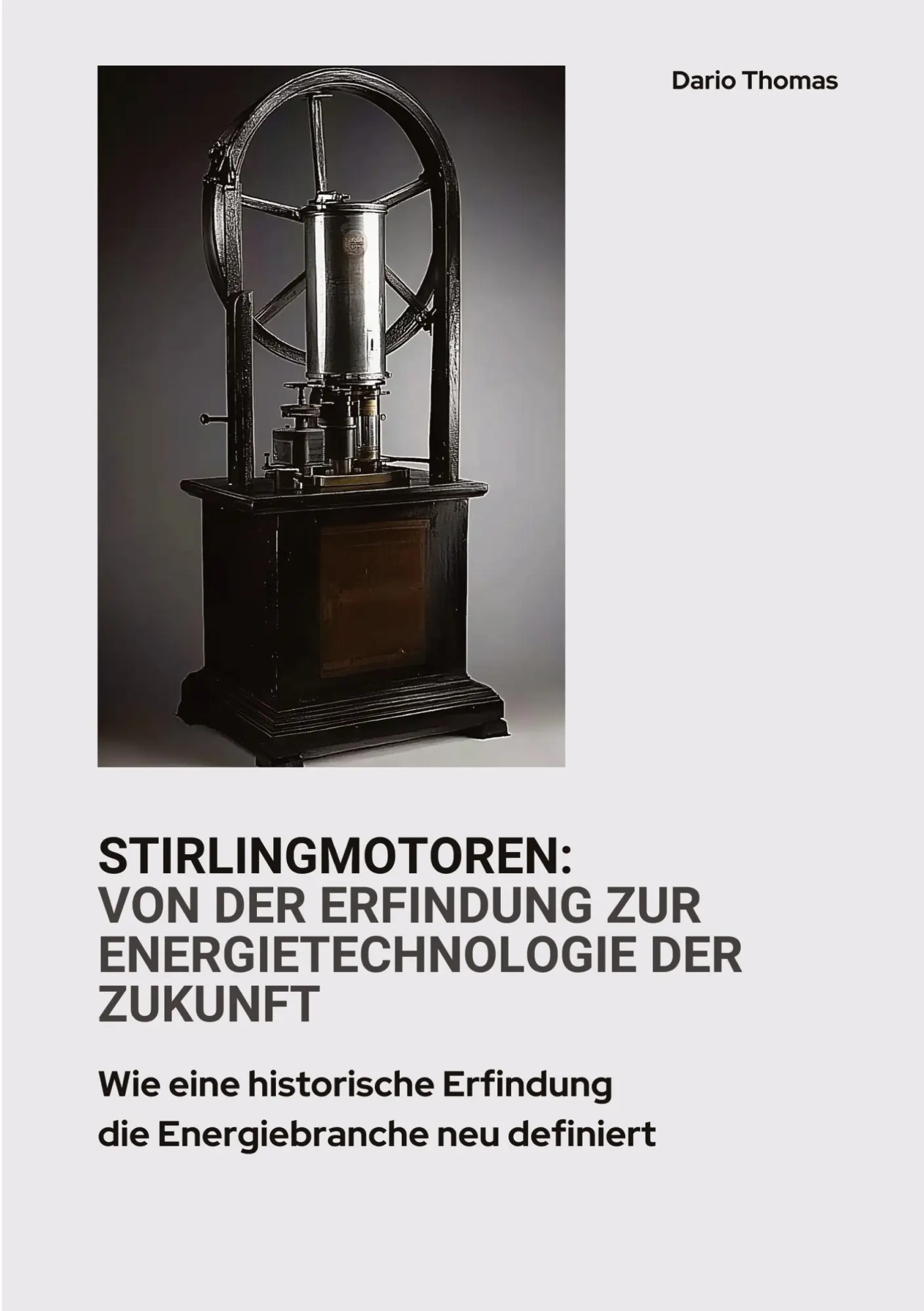 Cover: 9783384426529 | Stirlingmotoren: Von der Erfindung zur Energietechnologie der Zukunft