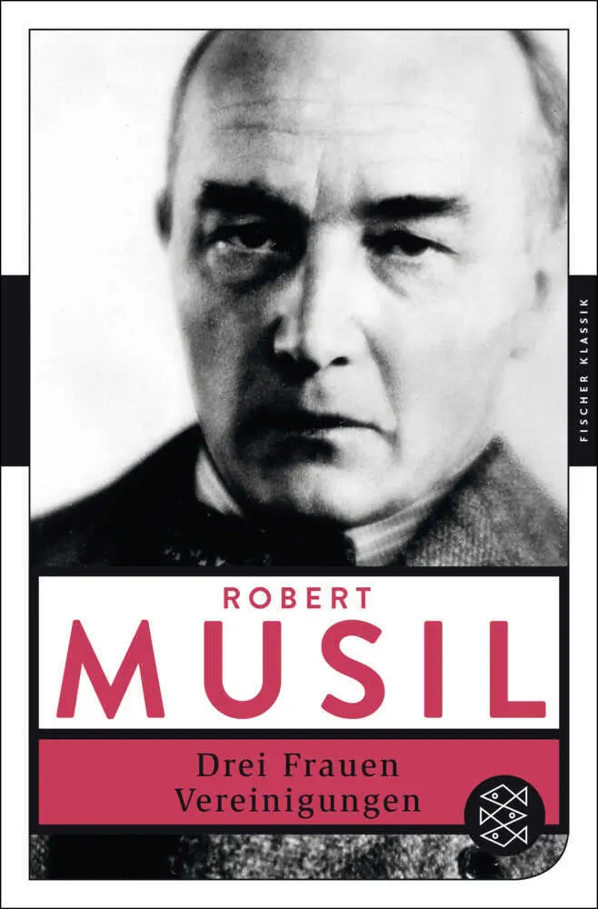 Cover: 9783596906529 | Drei Frauen / Vereinigungen | Robert Musil | Taschenbuch | 208 S.