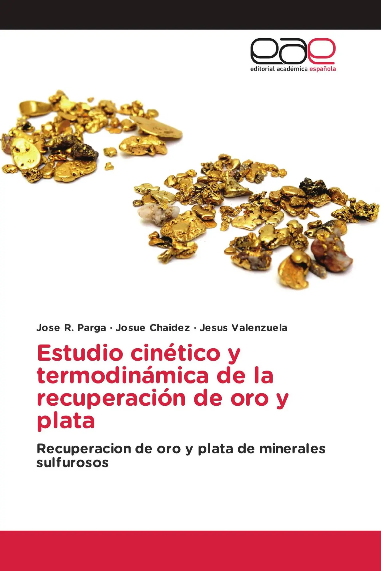 Estudio cinético y termodinámica de la recuperación de oro y plata
